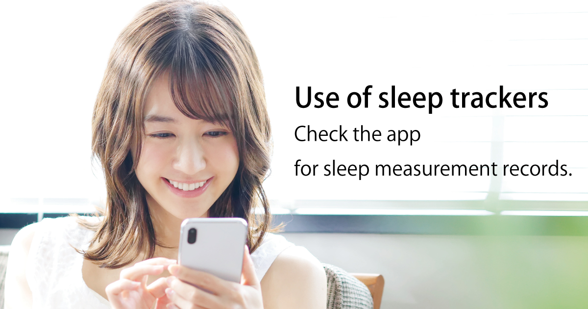 Use of sleep trackers