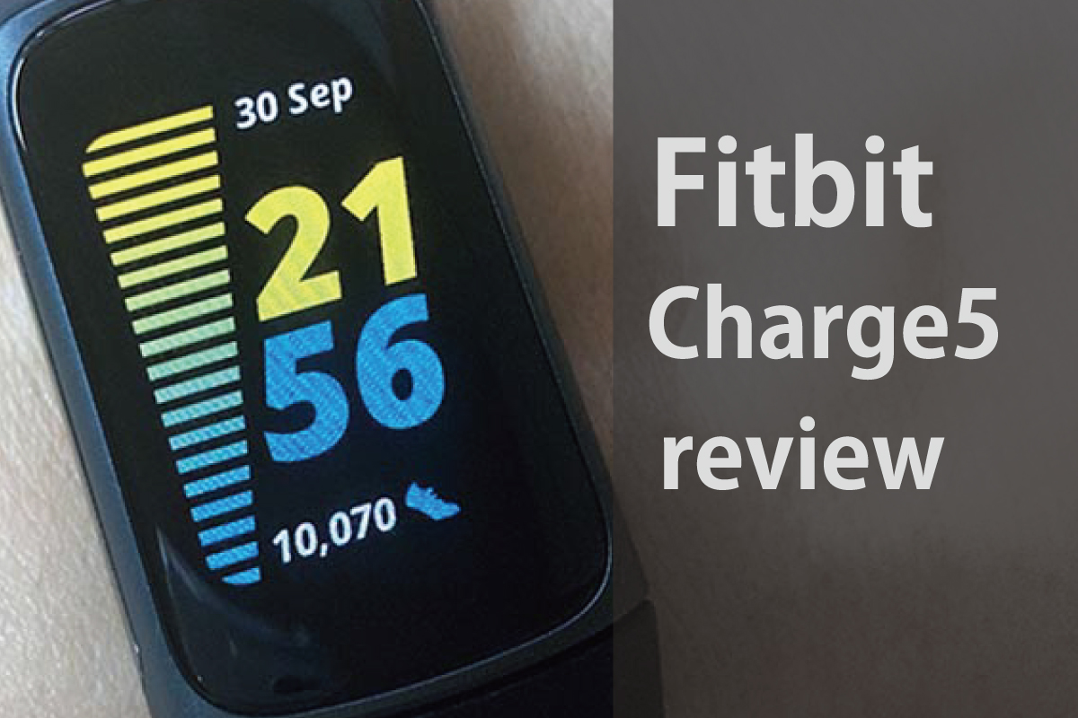 Fitbit Charge 5 レビュー｜Charge 4との主なスペックと機能比較｜個人 