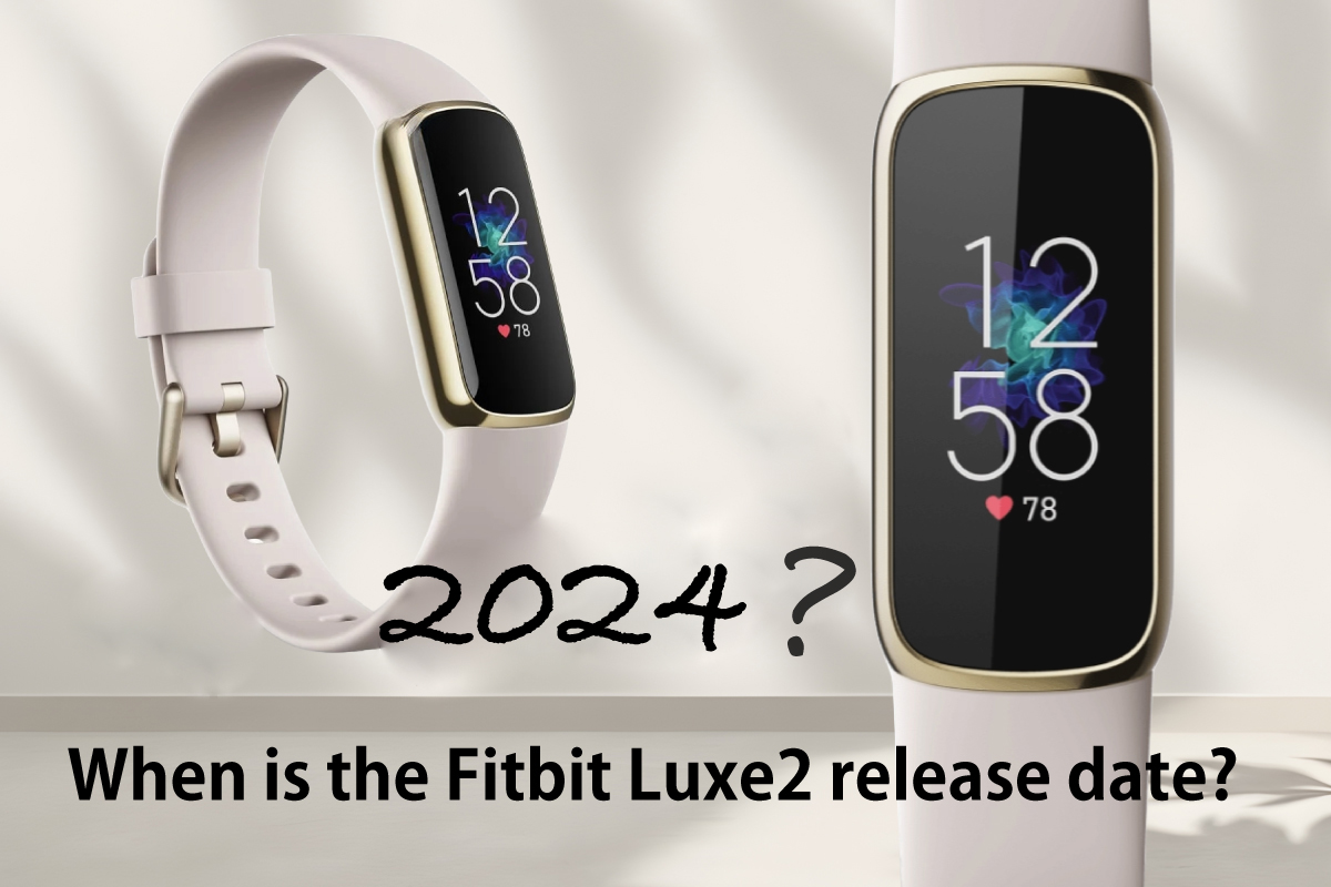 Fitbit Luxe 2は2024年に発売？いつもよりリーク情報が少ないLuxeの次世代モデル 編