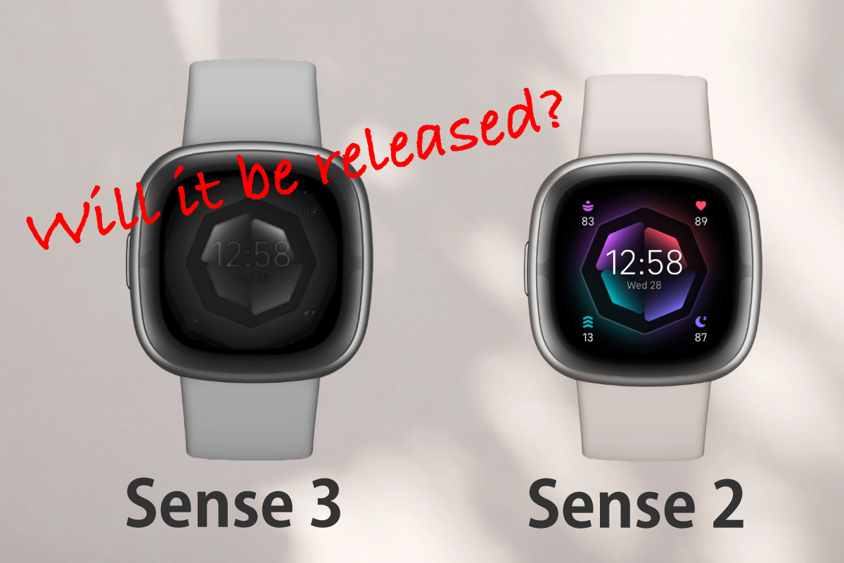 Fitbit Sense 3の発売日はいつ？本当に発売されるのか？ 予想 編 