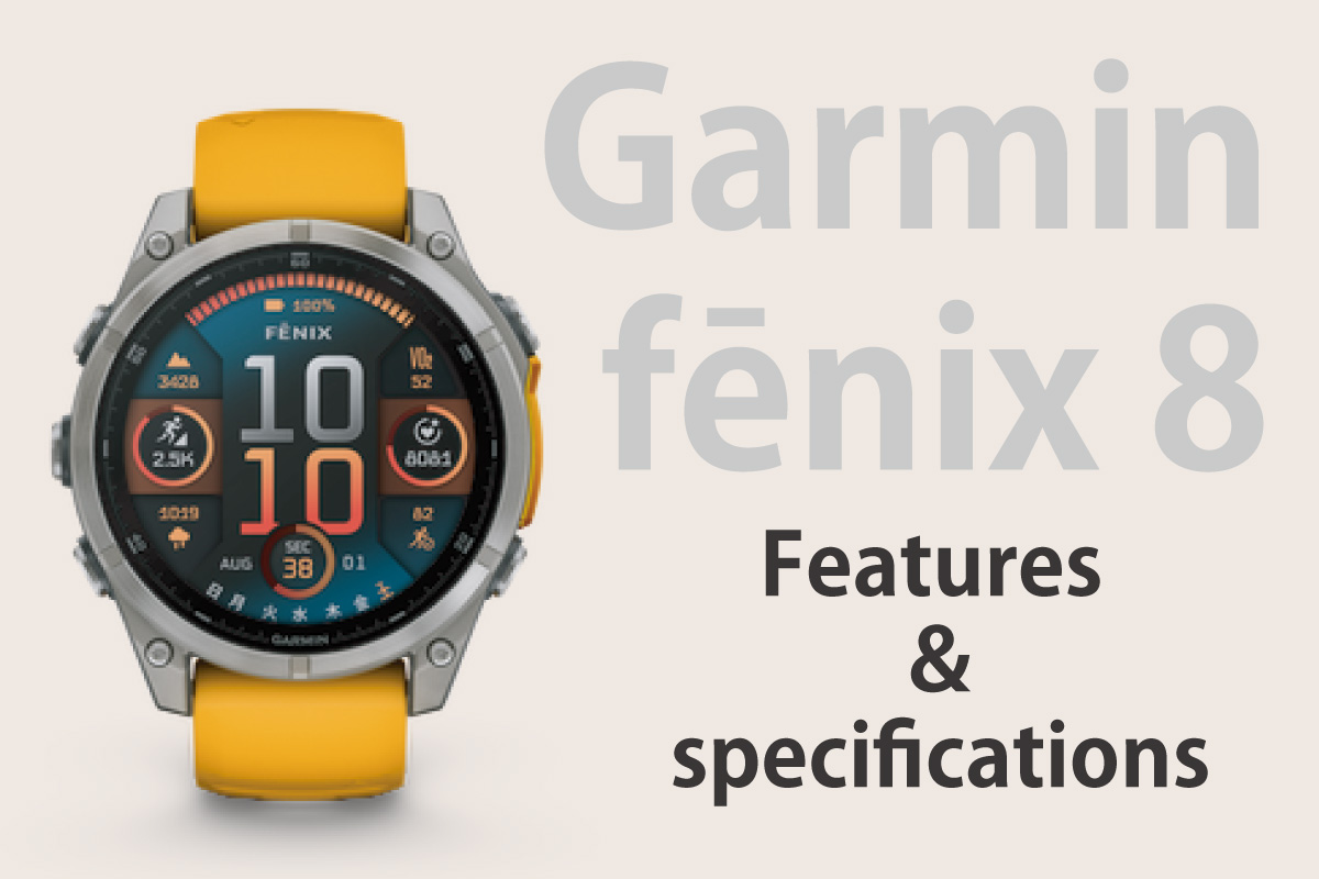Features and specifications added to fēnix8