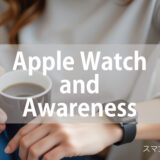 Apple-Watch-and-Awareness